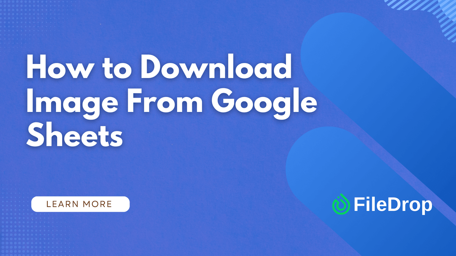 How to Download Image From Google Sheets | FileDrop
