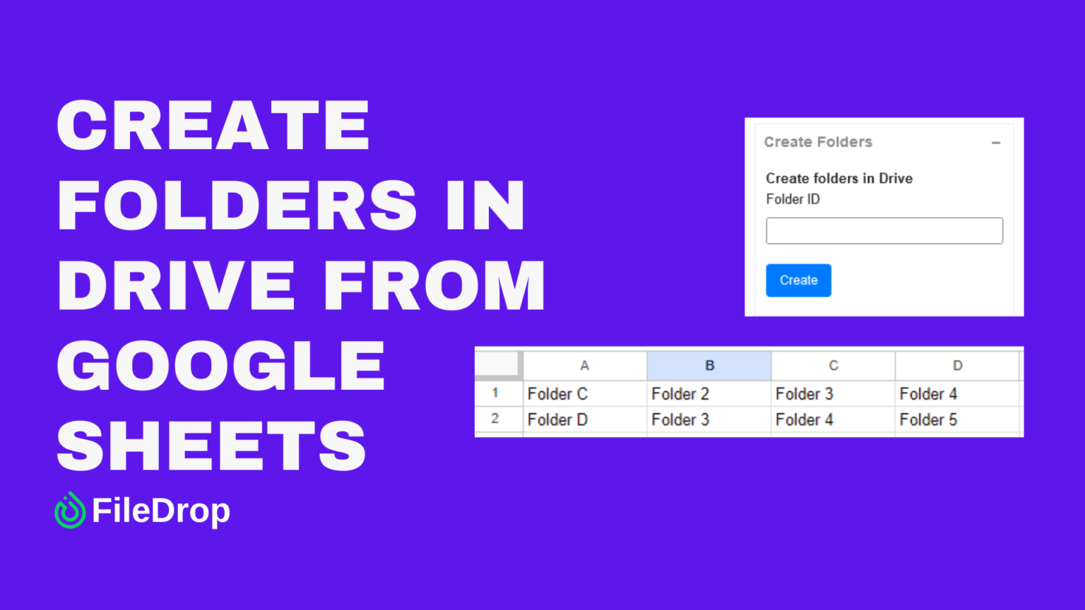 Batch Create Folders In Google Drive With Google Sheets FileDrop batch-create-folders-in-google-drive-with-google-sheets-filedrop