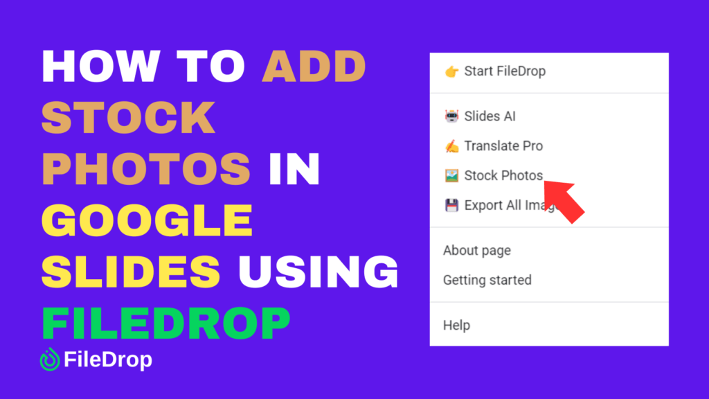 Add stock photos to Google Slides effortlessly with FileDrop integration.