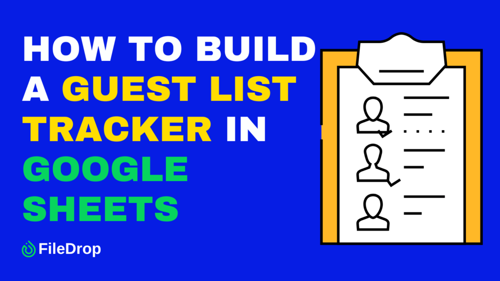 Build Guest List Tracker Google Sheets