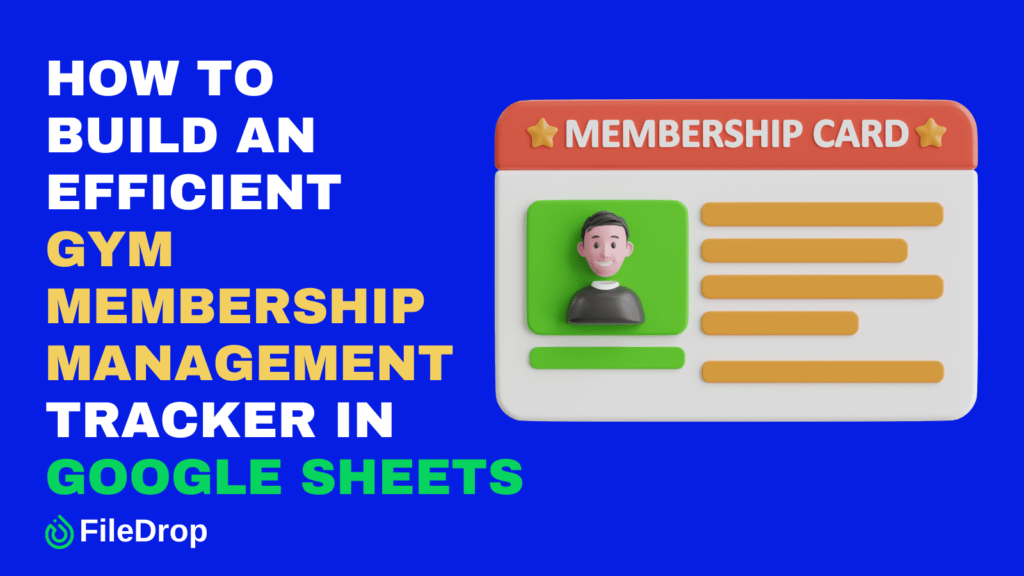 Create Gym Membership Management in Google Sheets