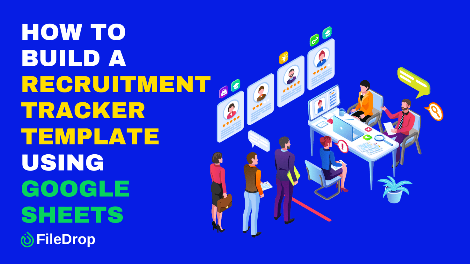 How to Build a Recruitment Tracker Template Using Google Sheets - FileDrop