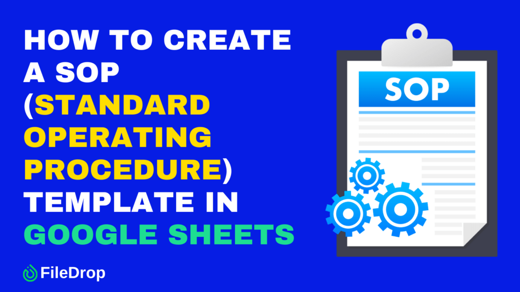 Create an SOP Template in Google Sheets for Standard Operating Procedures.