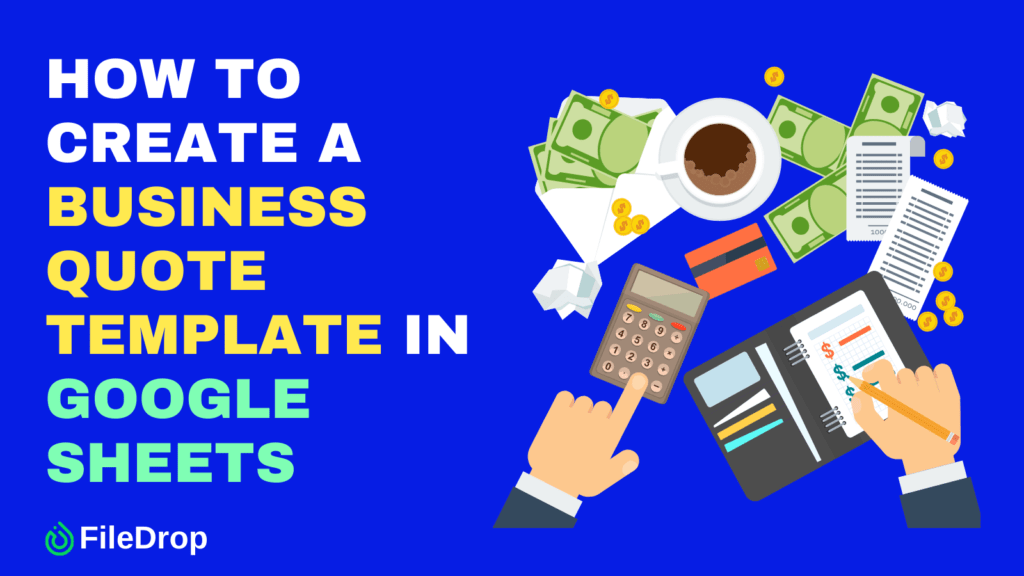 How to Create a Business Quote Template in Google Sheets