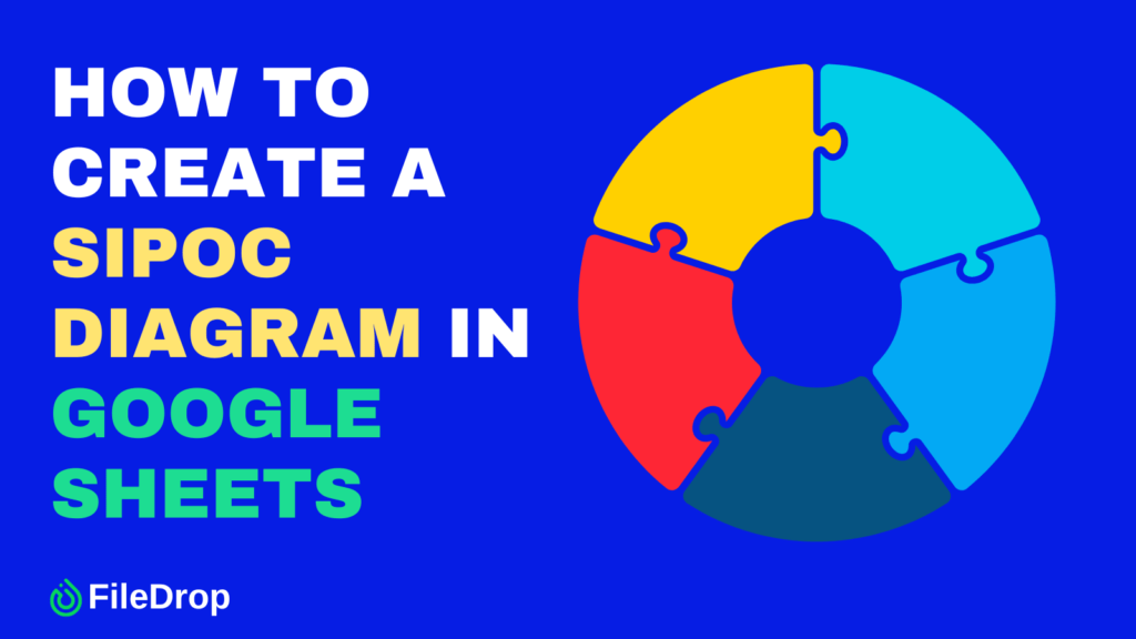 How to Create a SIPOC Diagram in Google Sheets
