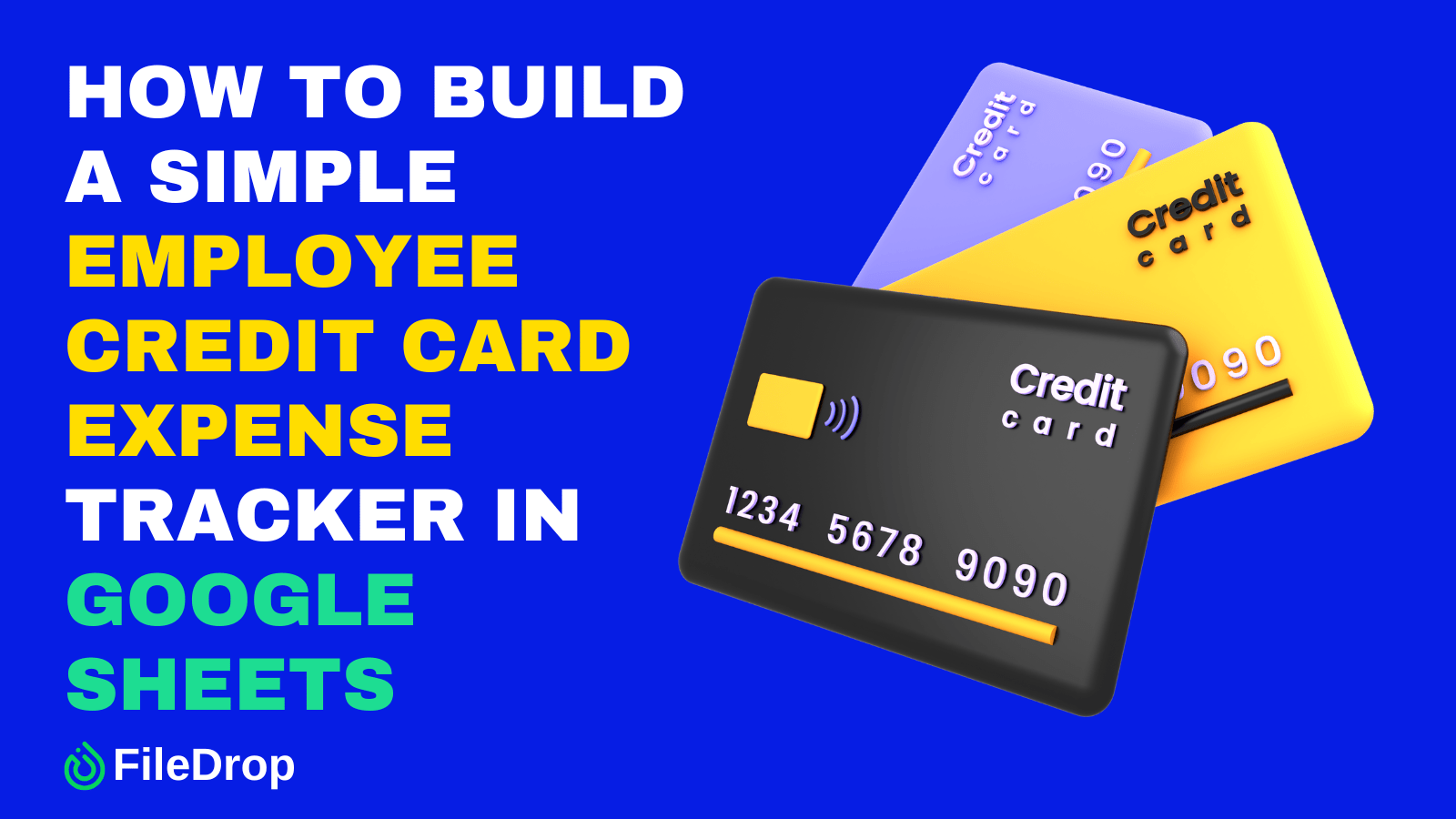 How to Build a Simple Employee Credit Card Expense Tracker in Google ...