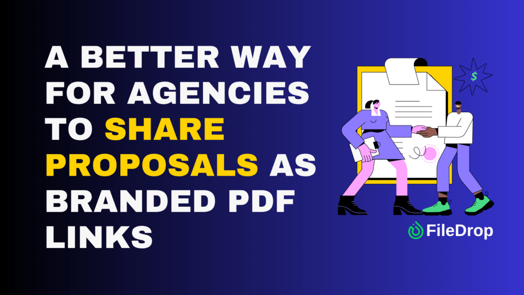 A Better Way for Agencies to Share Proposals as Branded PDF Links image 1