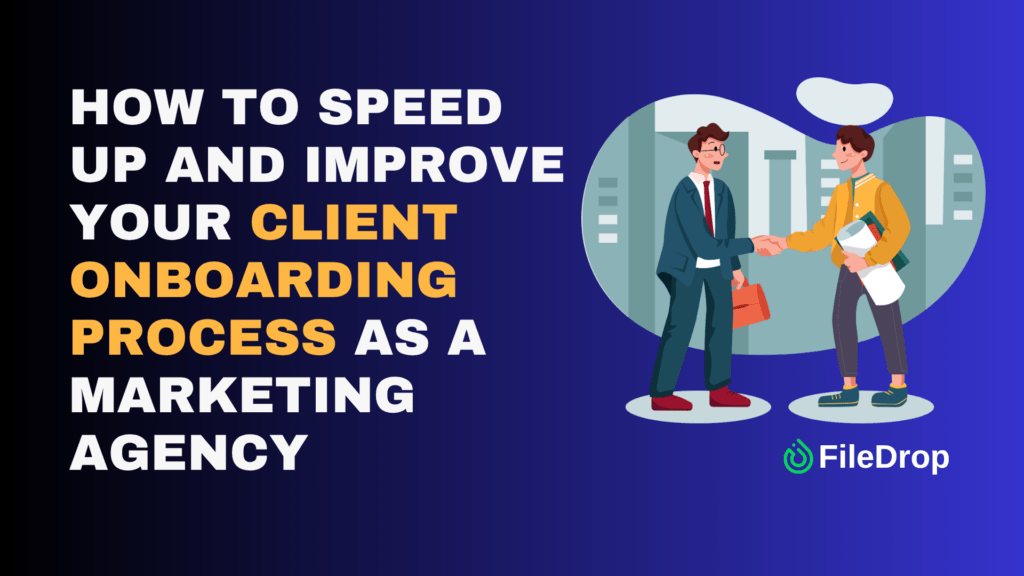 How to Speed Up and Improve Your Client Onboarding Process as a Marketing Agency image 1