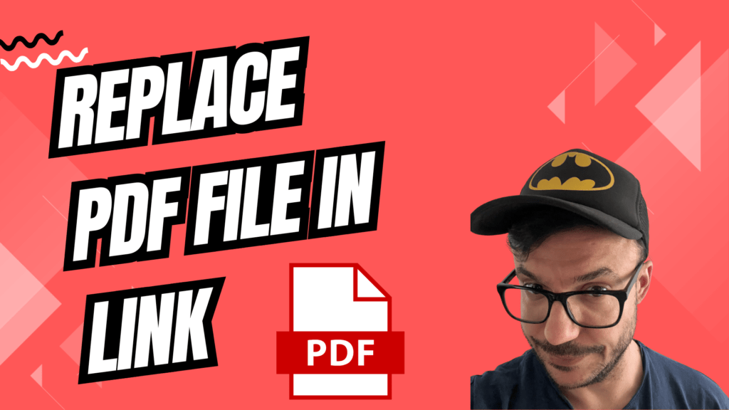 Replace PDF File in Link